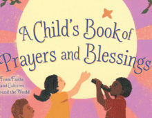 A Child’s Book of Prayers and Blessings